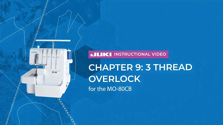 JUKI MO-80CB - Chapter 9: 3 Thread Overlock